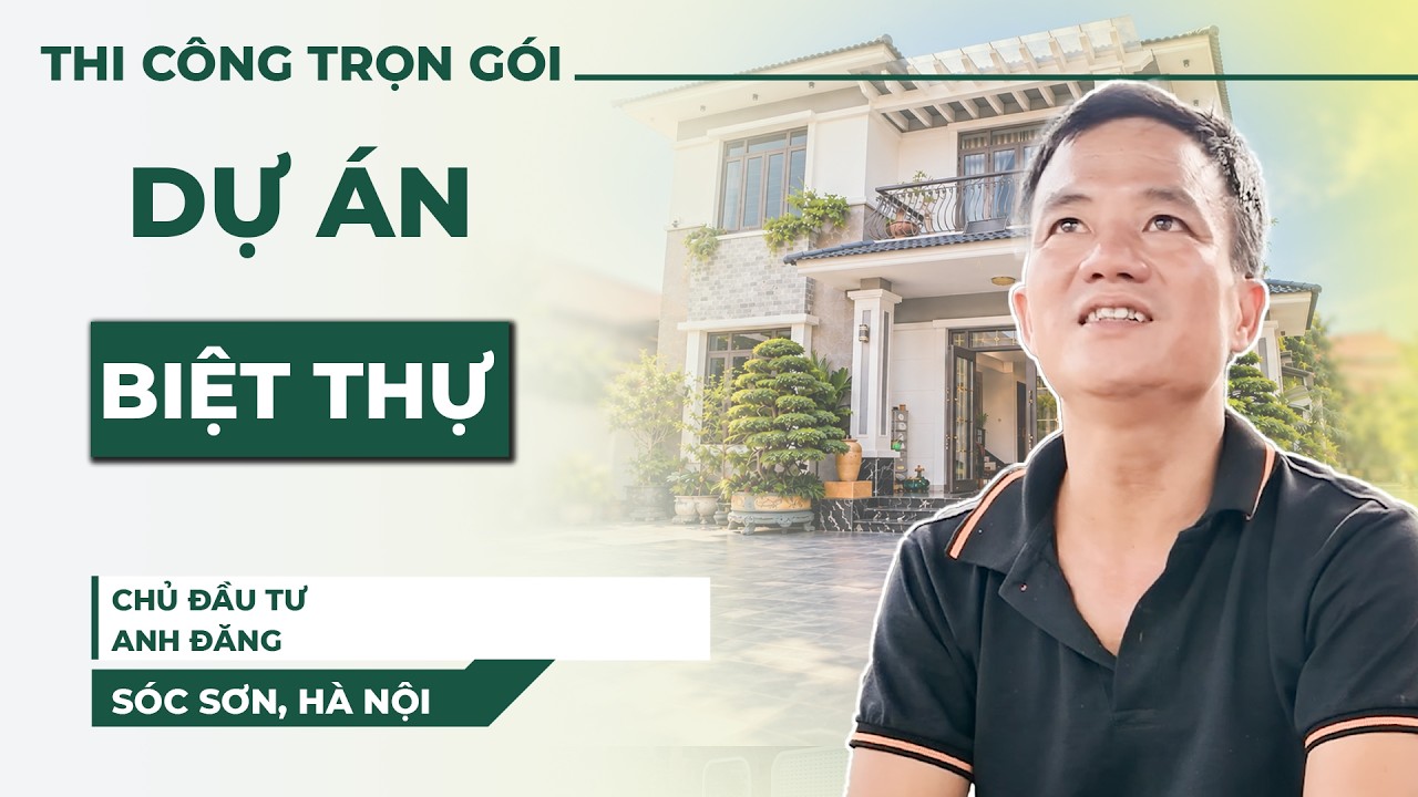 Thi Công Trọn Gói Biệt Thự Mái Nhật - Anh Đăng - Đông Anh - Hà Nội