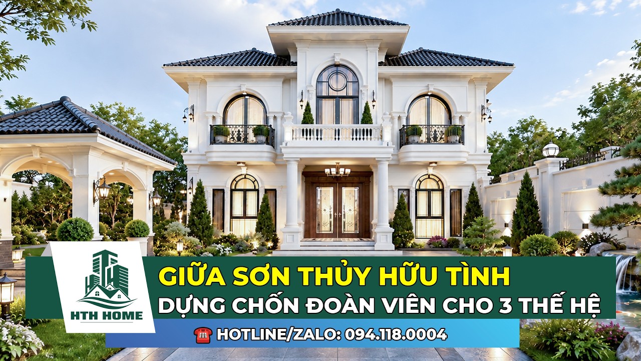 GIỮA SƠN THỦY HỮU TÌNH – DỰNG CHỐN ĐOÀN VIÊN CHO 3 THẾ HỆ